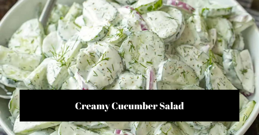 Creamy Cucumber Salad