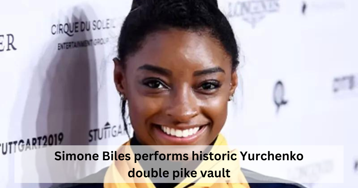 Simone Biles performs historic Yurchenko double pike vault